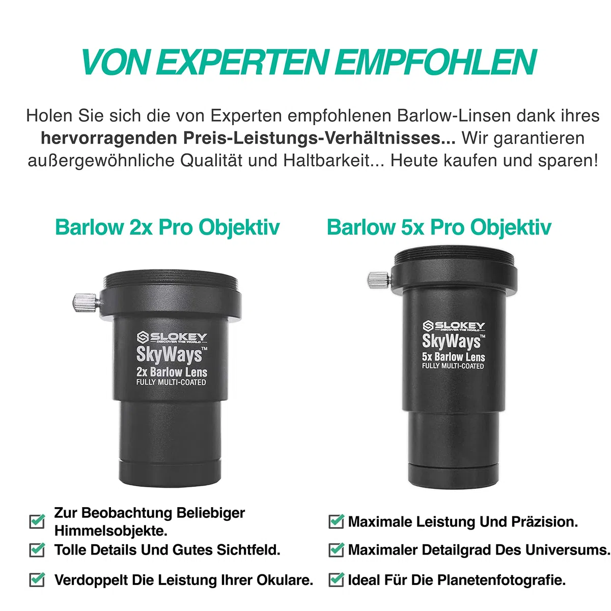 Barlow 5X Pro Slokey SkyWays Achromatisches Objektiv, hochwertige optische Qualität, behandelt mit FMC und Antireflexbeschichtung für EIN klares und helles Bild - Superleicht, kompakt und robust